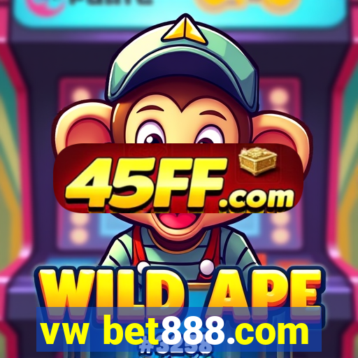 vw bet888.com